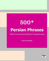 “500+ Persian Phrases” Daily Conversations for Better Communication - Shiraz Kitchen