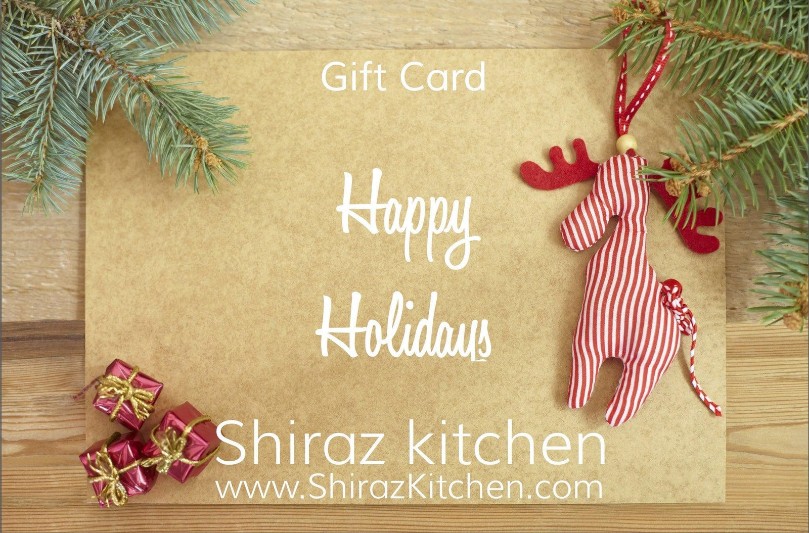 Shiraz Kitchen e - Gift Card - Shiraz Kitchen